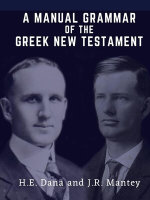 cover image of A Manual Grammar of the Greek New Testament